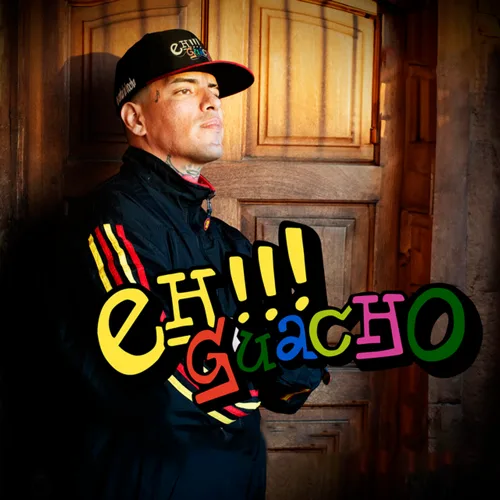Eh!!! Guacho